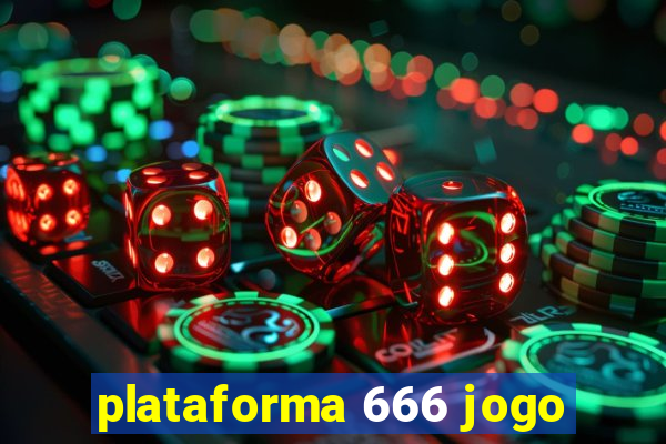 plataforma 666 jogo